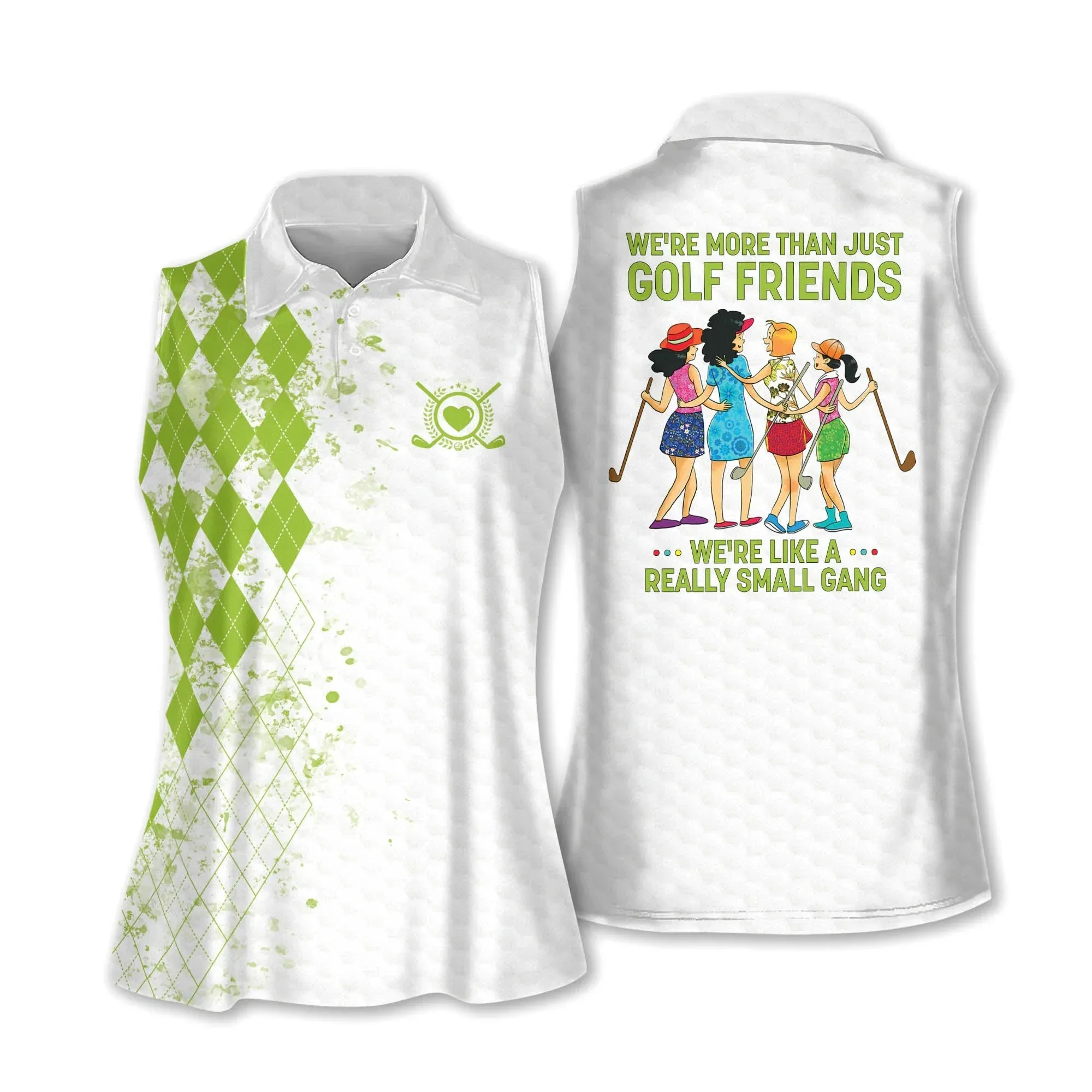 Sleeveless Polo For Golf Woman We're More Than Just Golf Friends We're Like A Really Small Gang