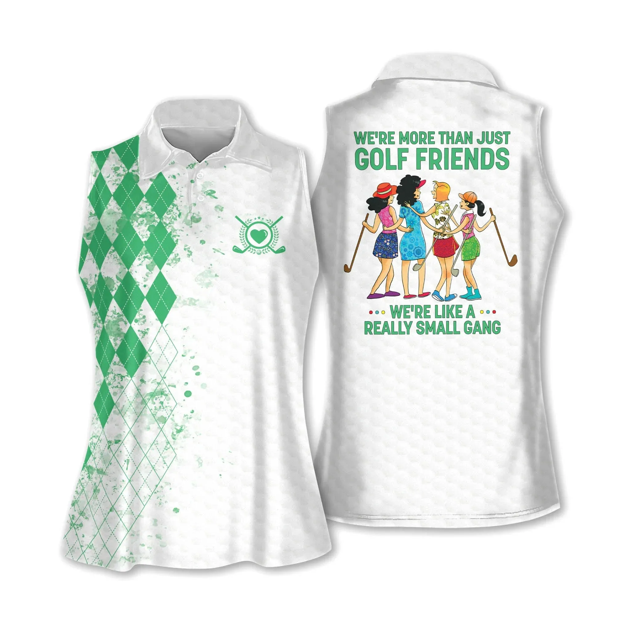 Sleeveless Polo For Golf Woman We're More Than Just Golf Friends We're Like A Really Small Gang